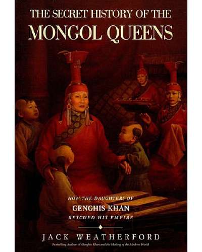 Их хатдын нууц товчоо - The secret history of the mongol queens