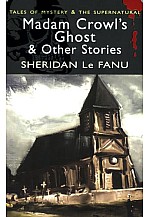 Madam Crowl's Ghost & Other Stories 