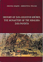 History of Zaya gegeenii khuree