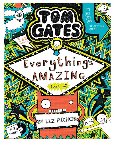 Tom Gates: Everything's amazing